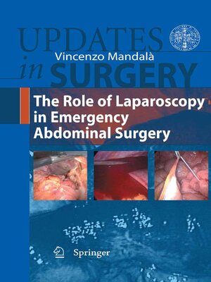 cover image of The Role of Laparoscopy in Emergency Abdominal Surgery